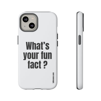 What's your fun fact?