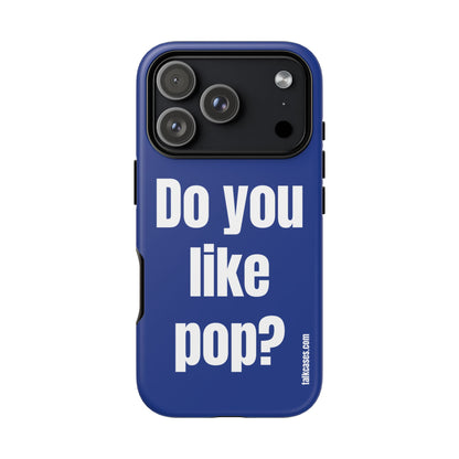 Do you like pop?
