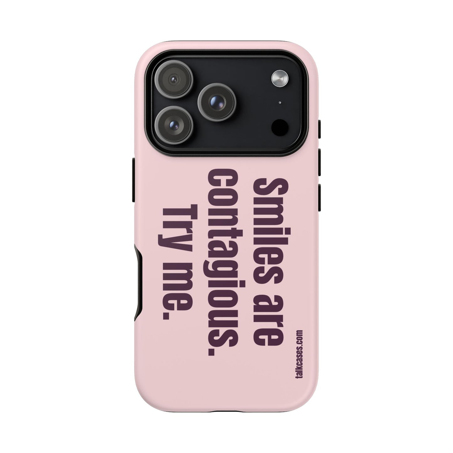 Smiles are contagious. Try me.