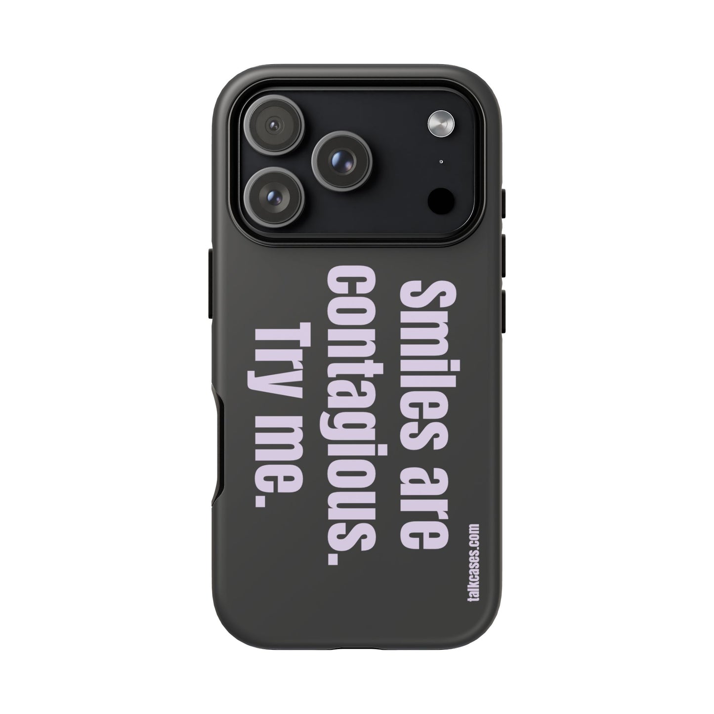 Smiles are contagious. Try me.