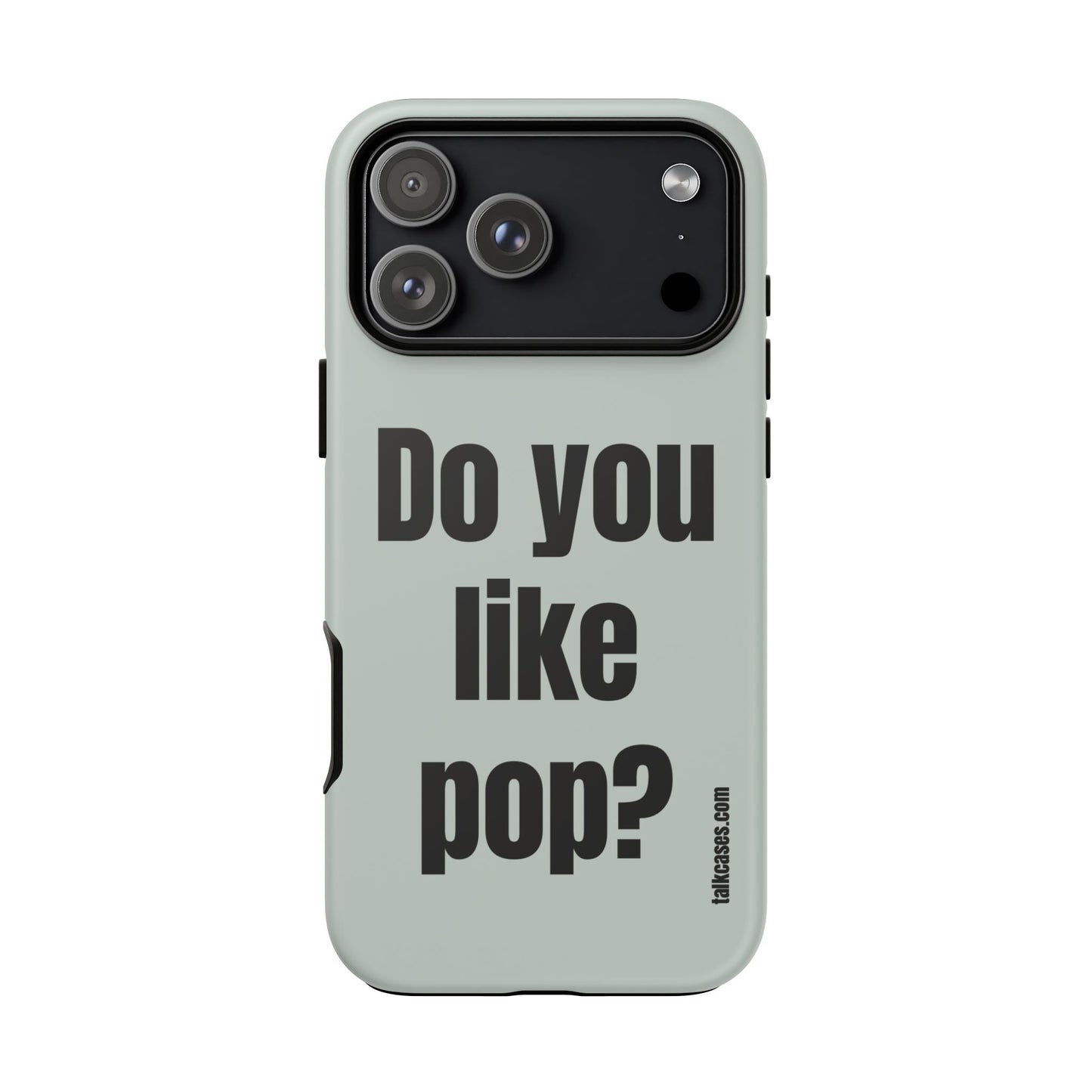 Do you like pop?