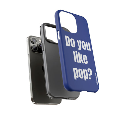 Do you like pop?