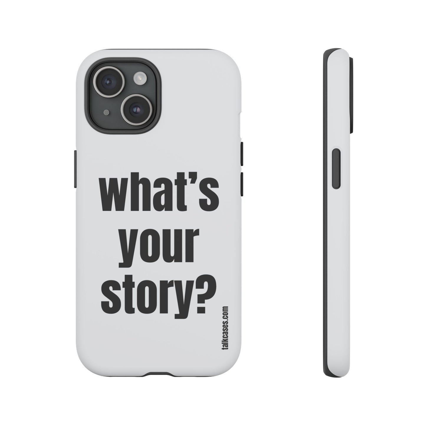 What's your story?