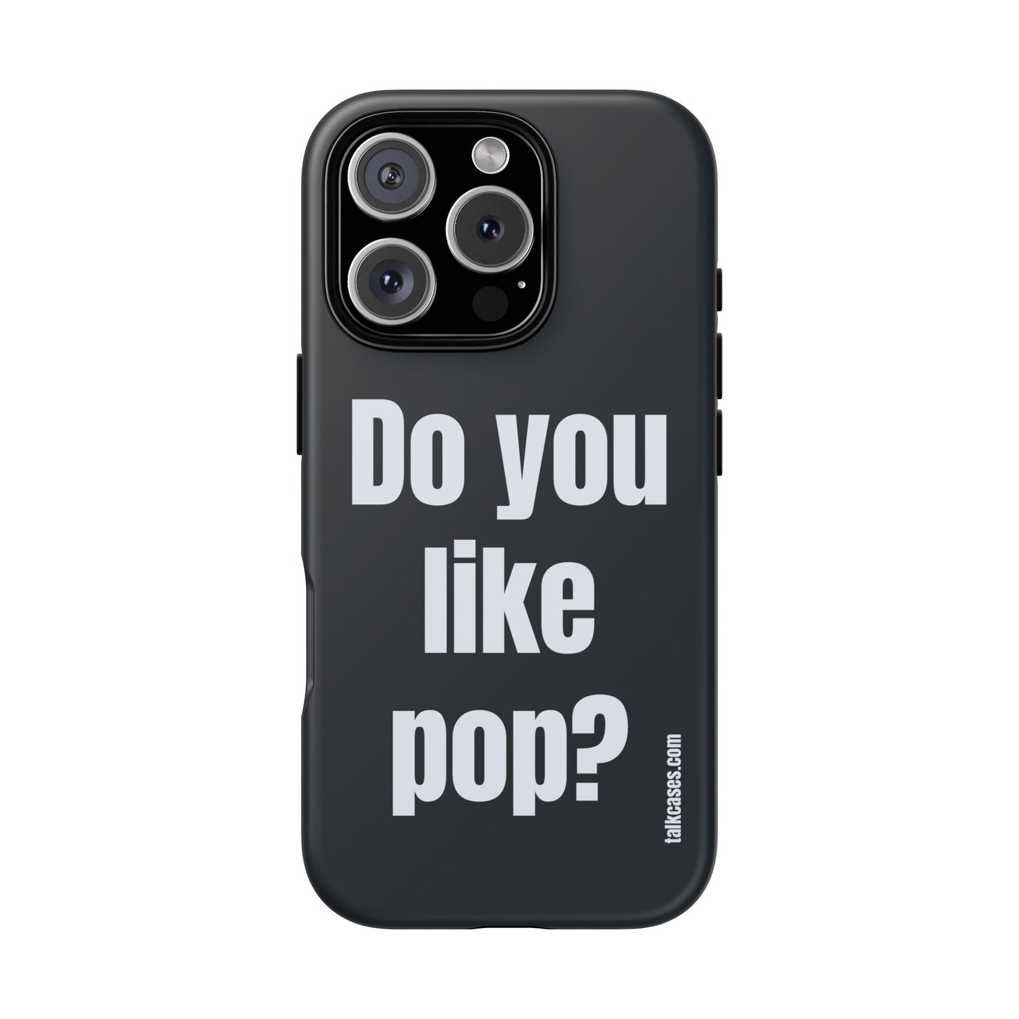 Do you like pop?