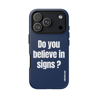 Do you believe in signs?