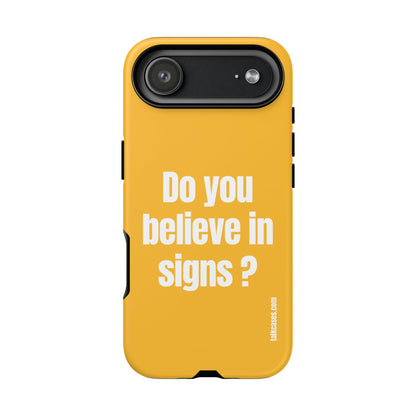 Do you believe in signs?