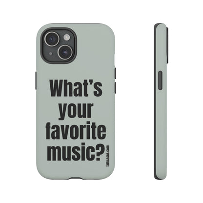 What's your favorite music?