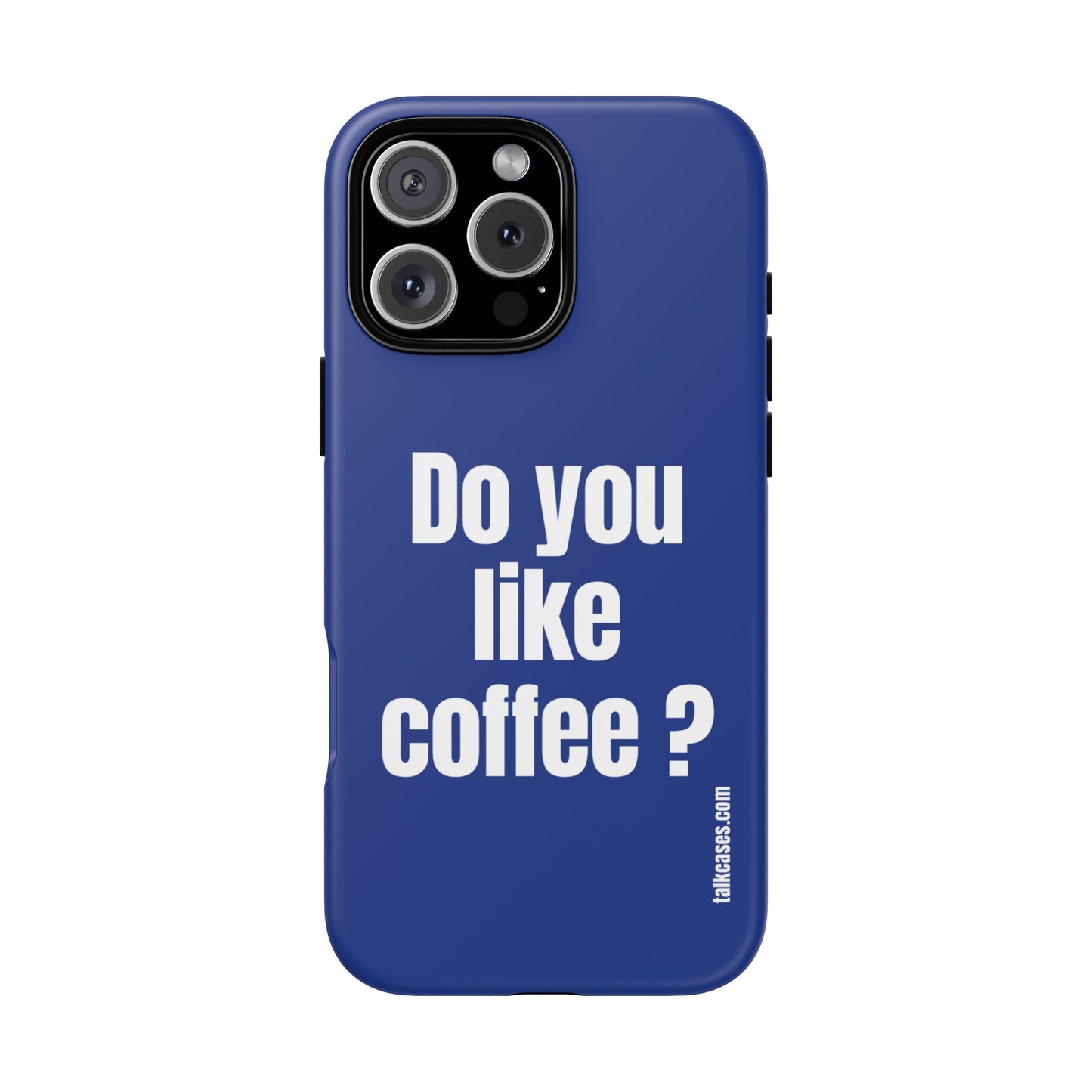Do you like coffee?