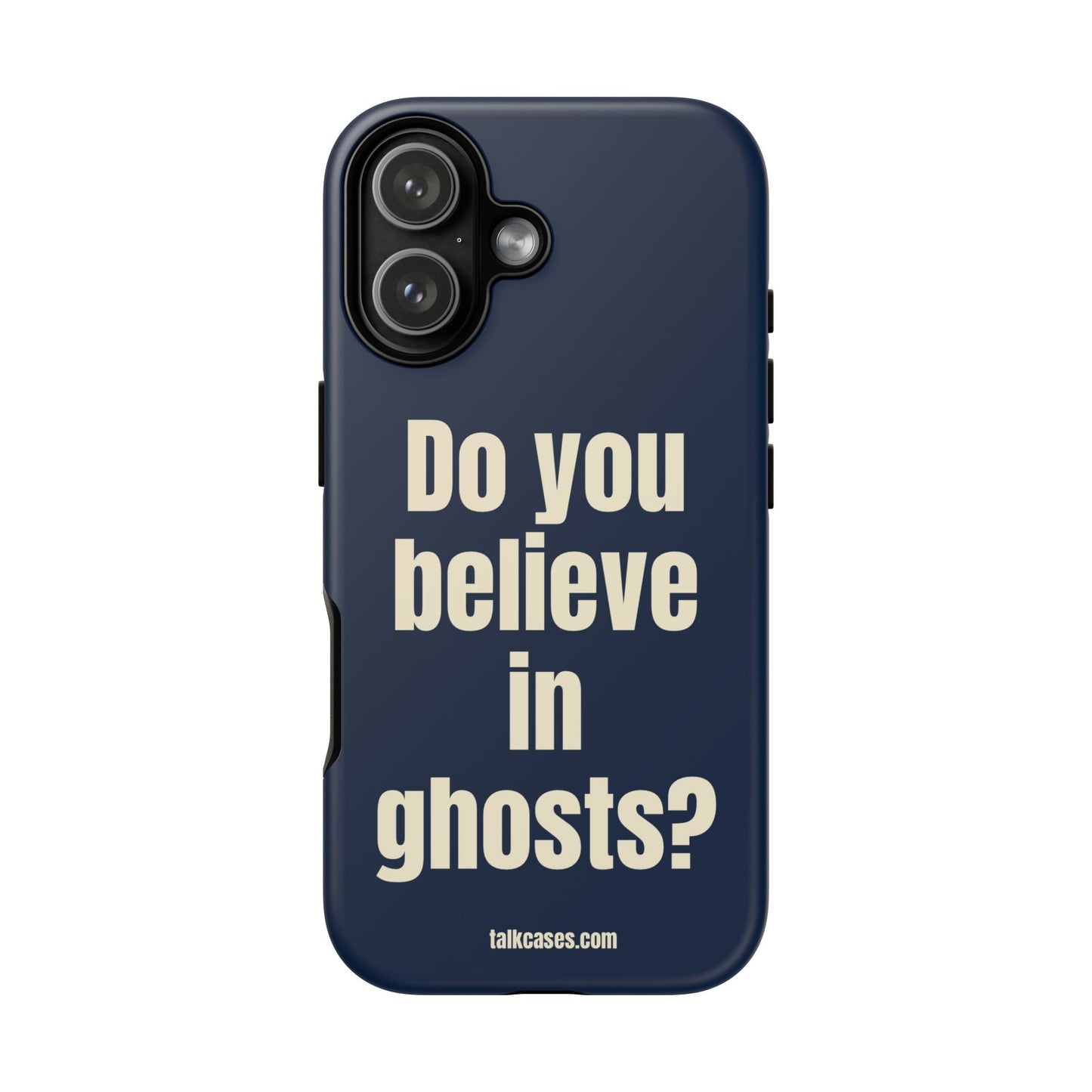 Do you believe in ghosts?