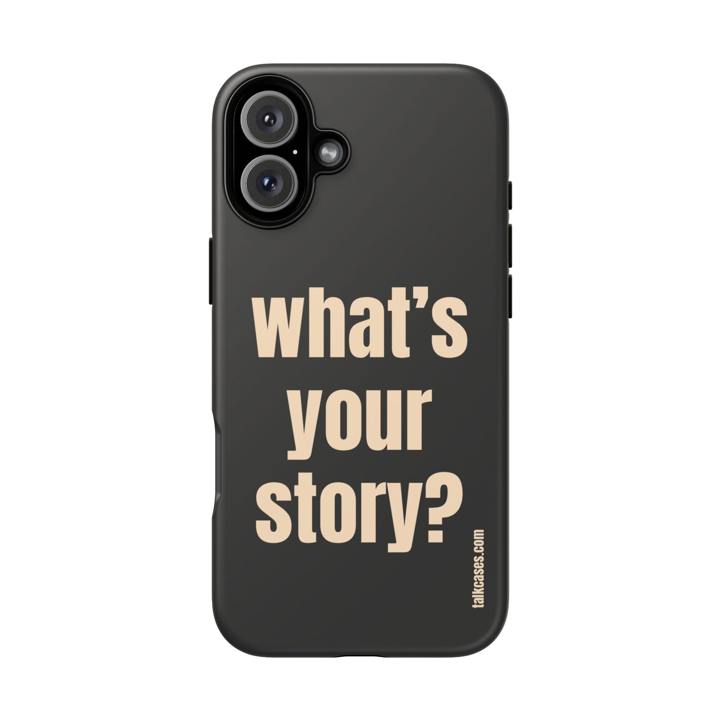 What's your story?