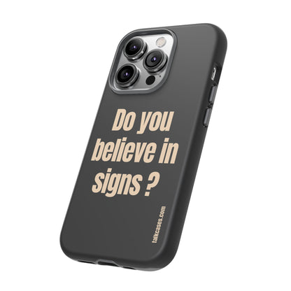 Do you believe in signs?