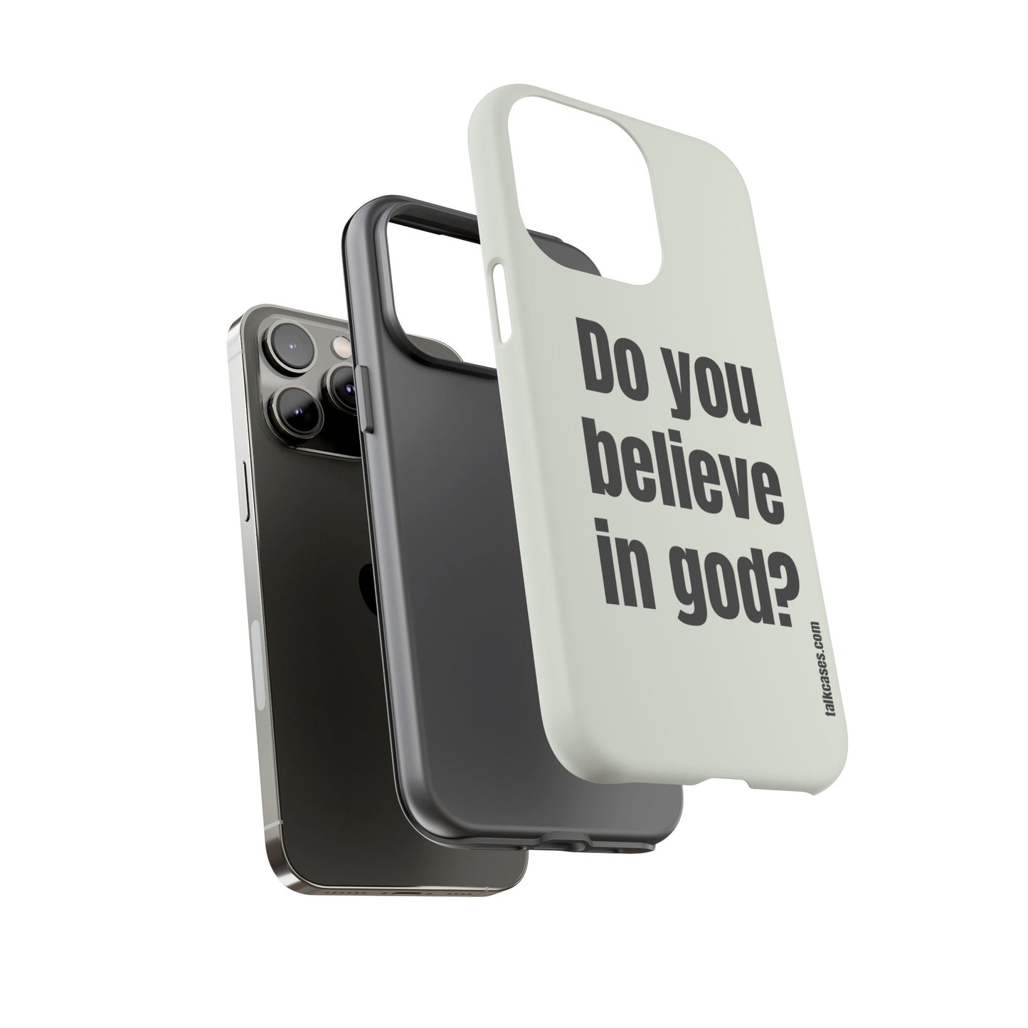 Do you believe in god?