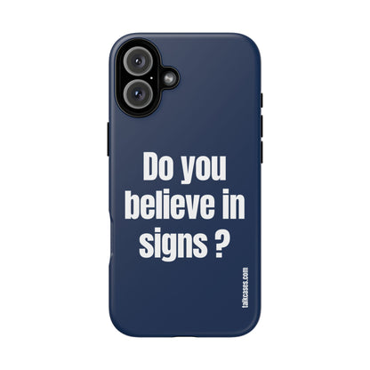 Do you believe in signs?