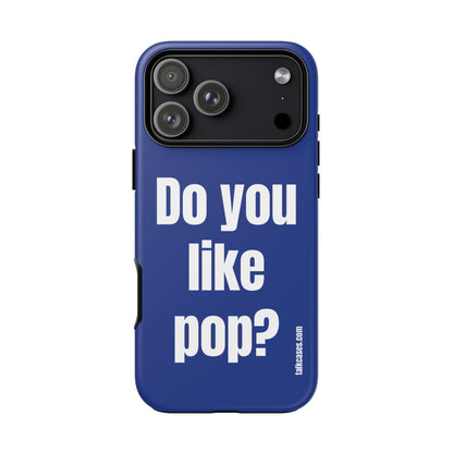 Do you like pop?