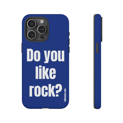 Do you like rock?