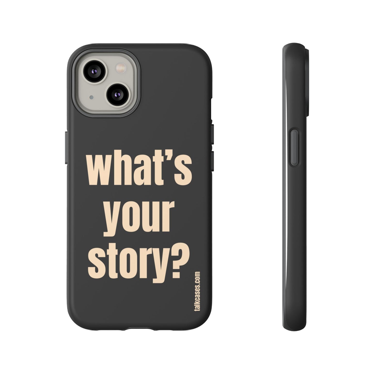 What's your story?
