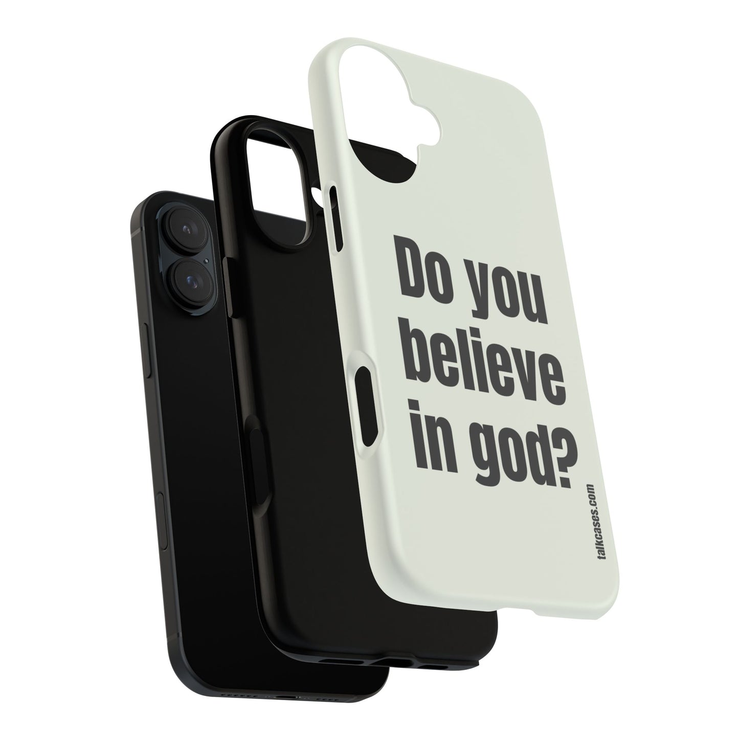 Do you believe in god?
