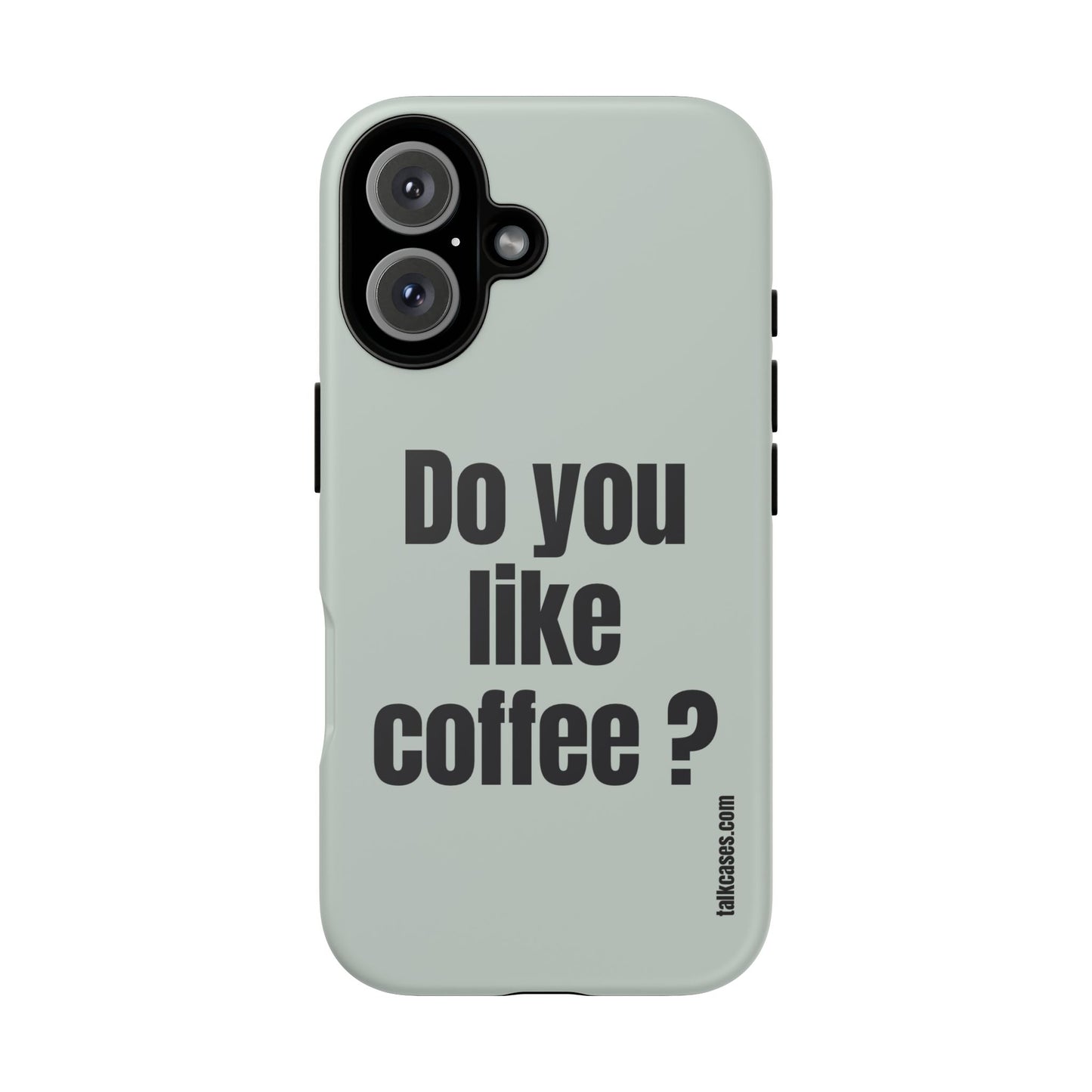 Do you like coffee?
