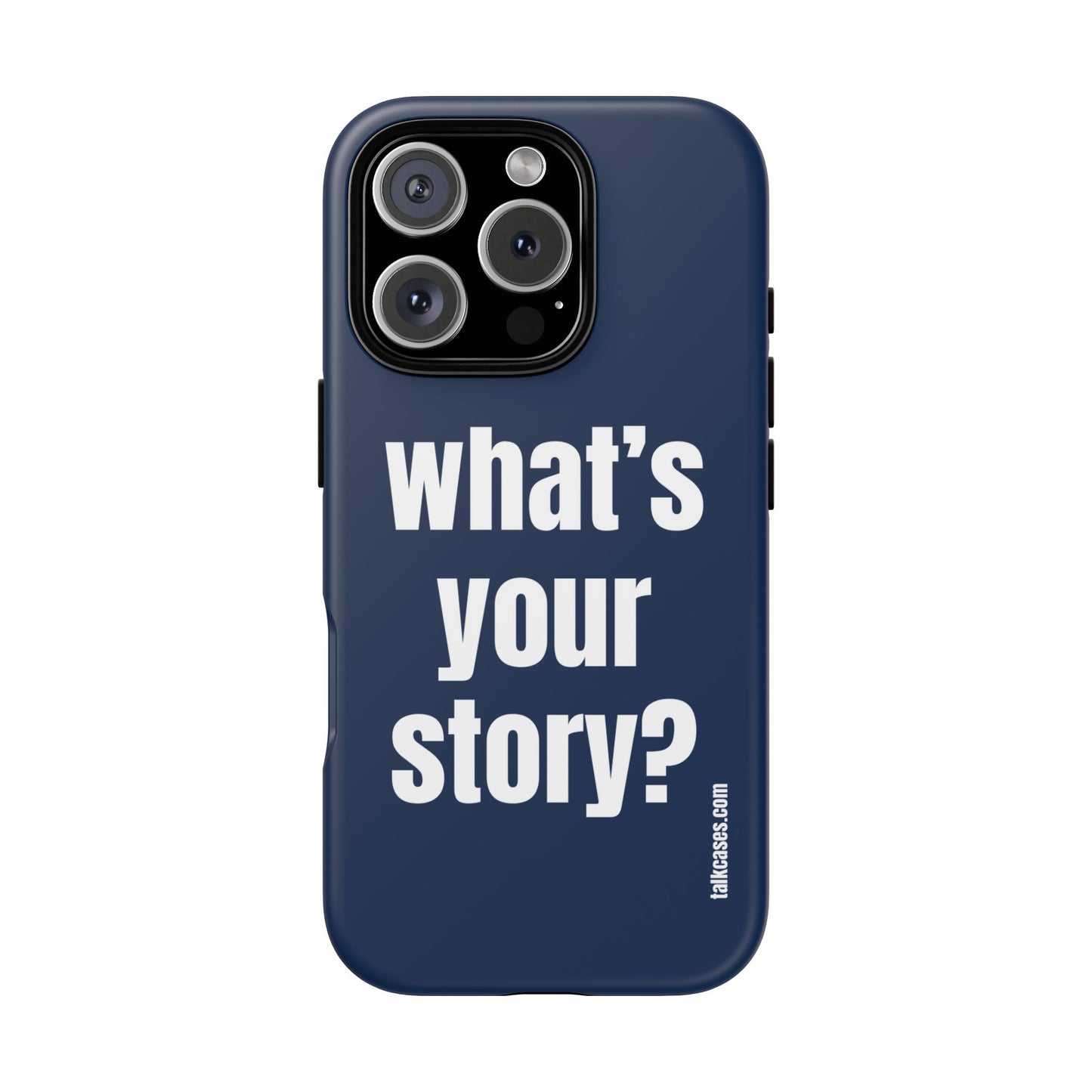 What's your story?