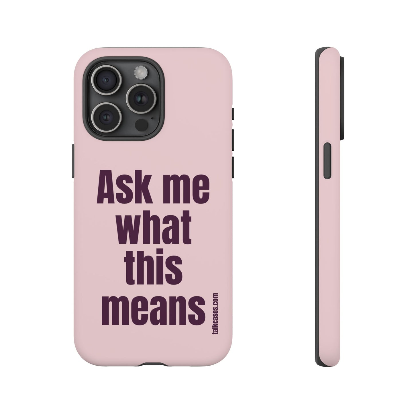 Ask me what this means