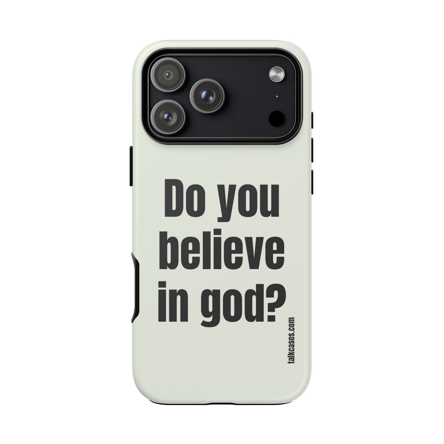Do you believe in god?