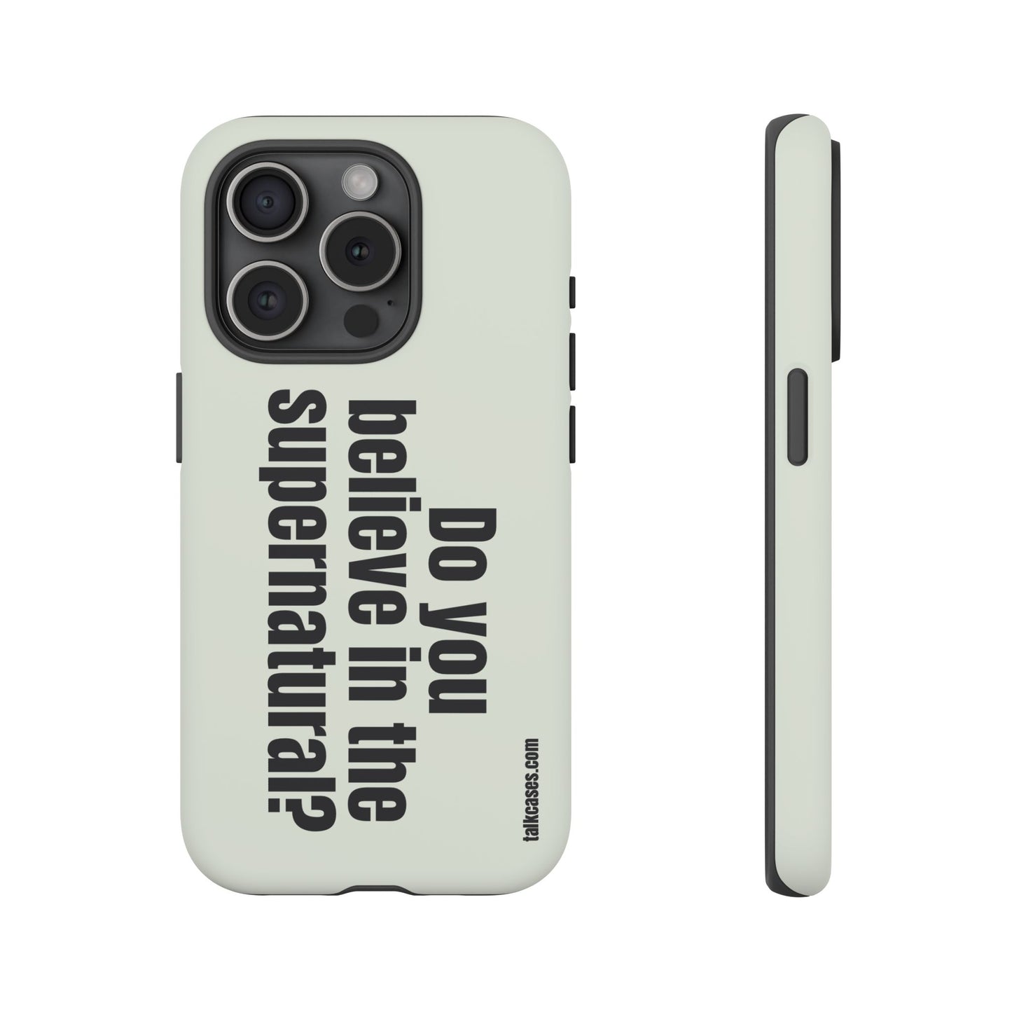 Do you believe in the supernatural?