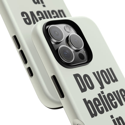 Do you believe in ghosts?