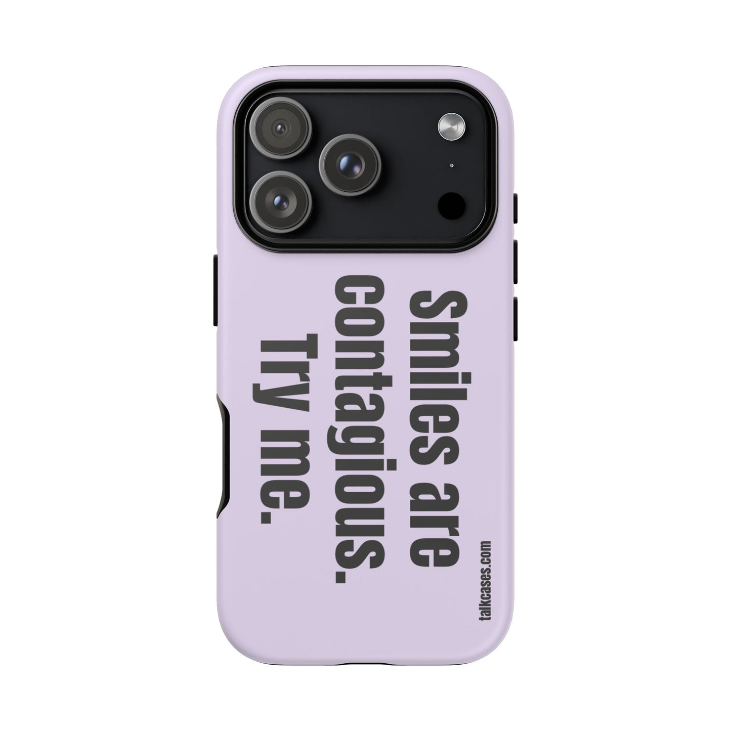 Smiles are contagious. Try me.