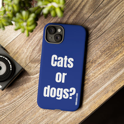 Cats or dogs?