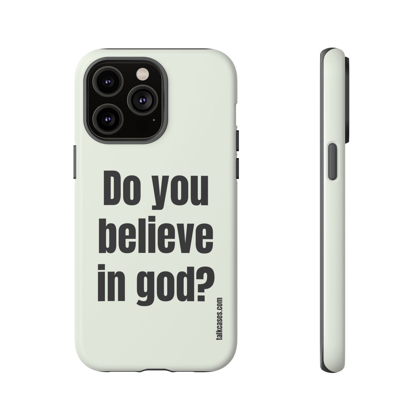 Do you believe in god?