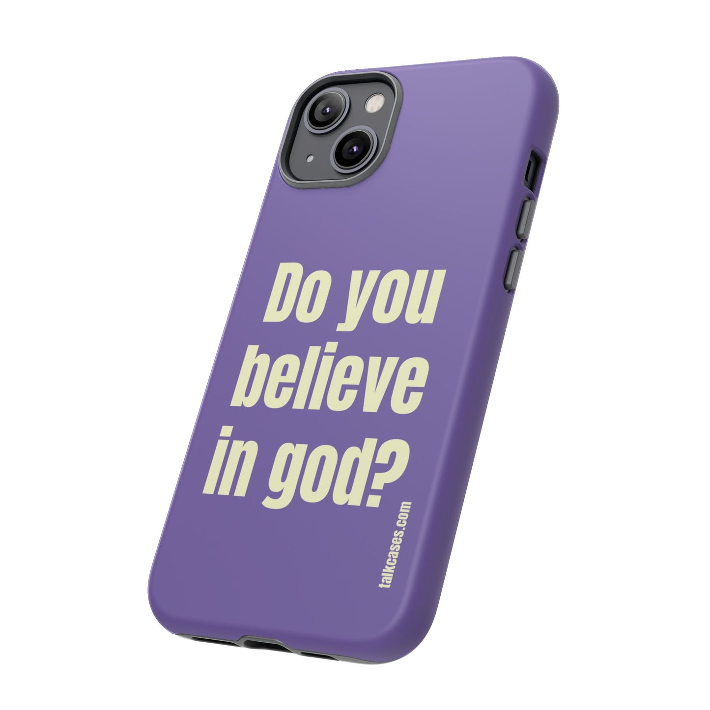 Do you believe in god?