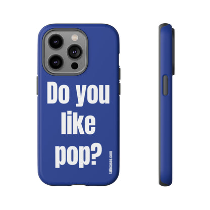 Do you like pop?