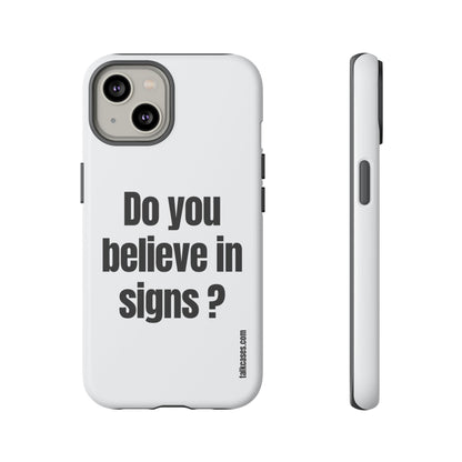 Do you believe in signs?