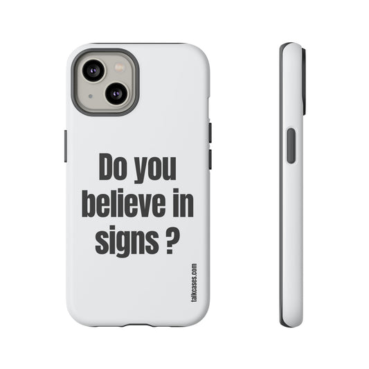 Do you believe in signs?