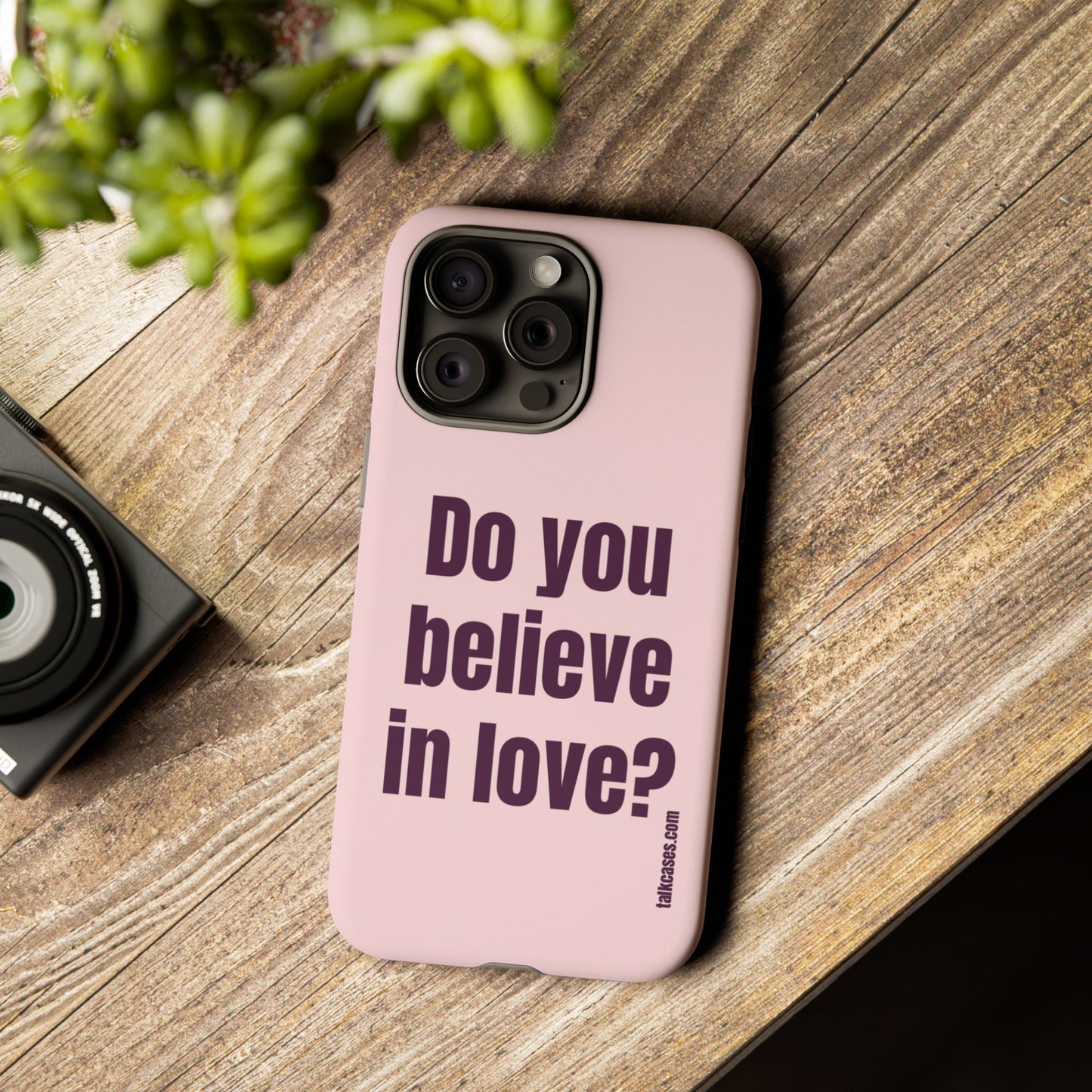 Do you believe in love?