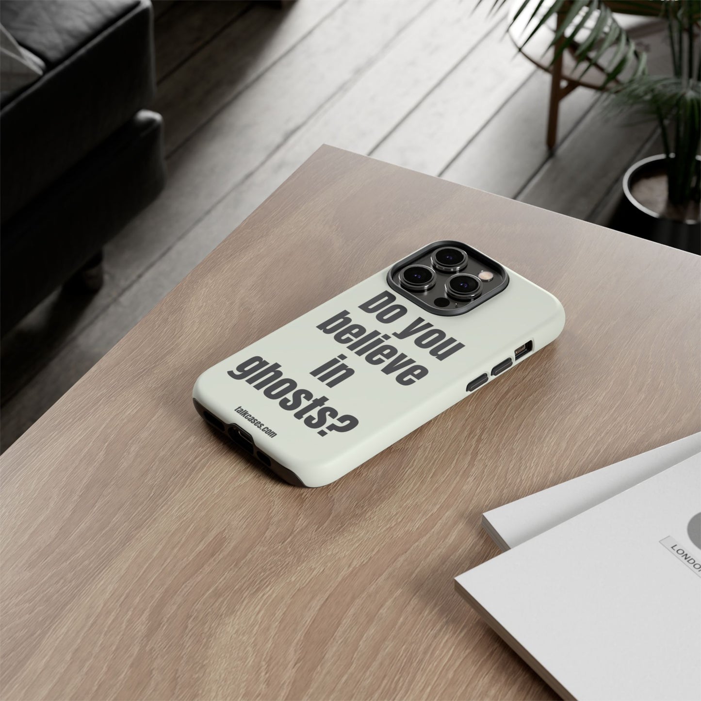 Do you believe in ghosts?