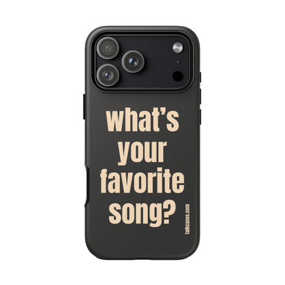 What's your favorite song?
