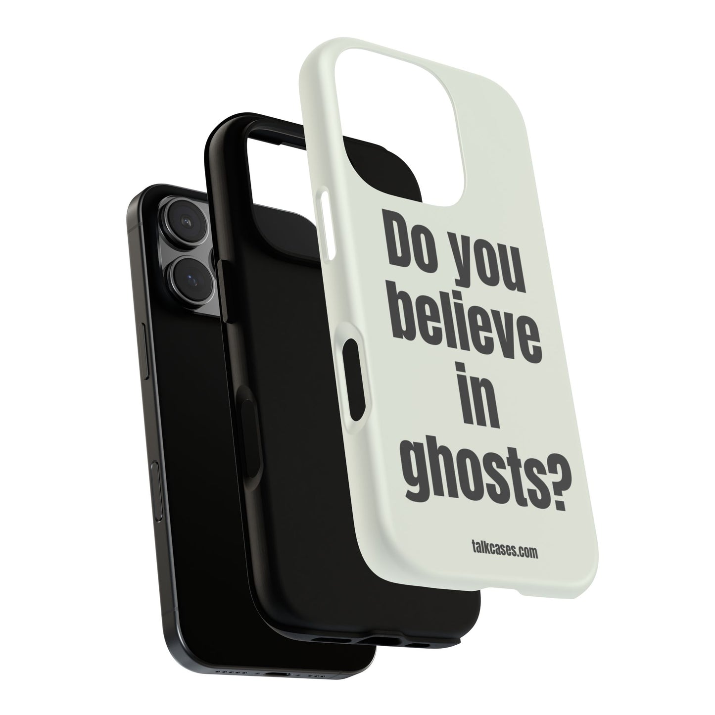 Do you believe in ghosts?