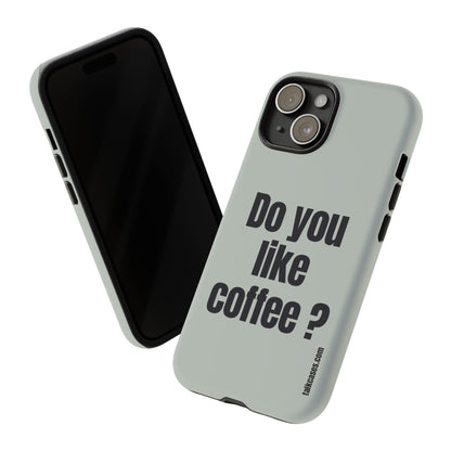 Do you like coffee?