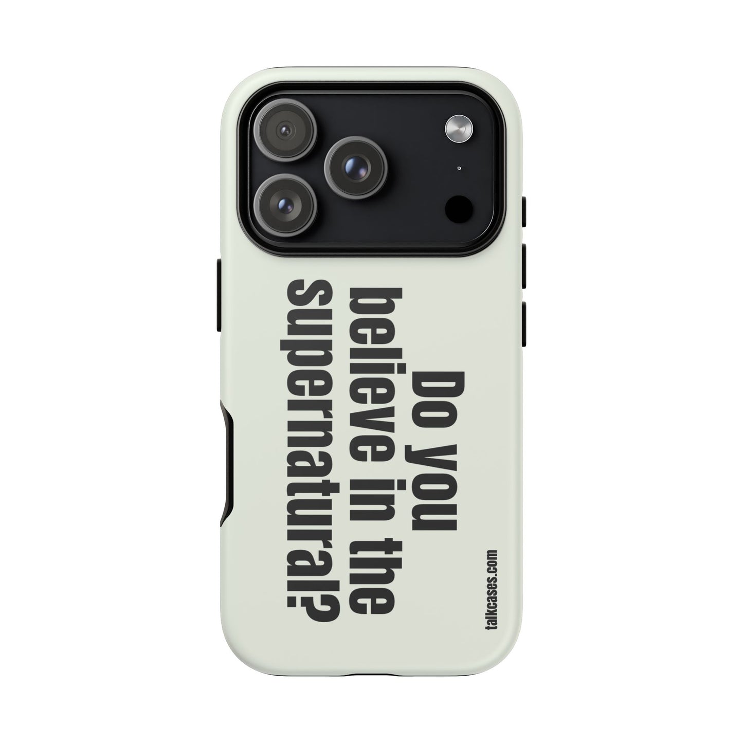 Do you believe in the supernatural?