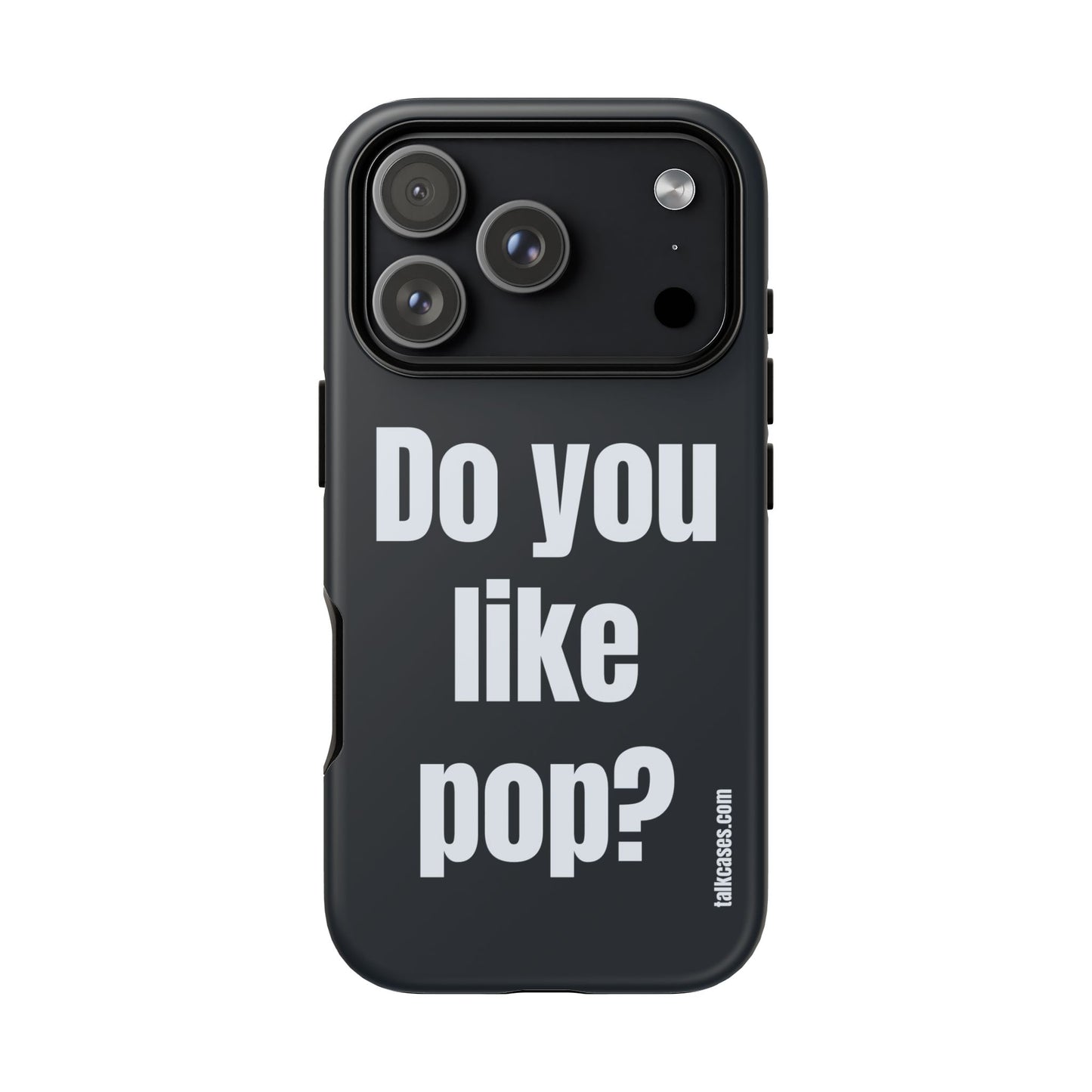 Do you like pop?