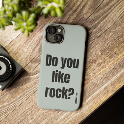 Do you like rock?
