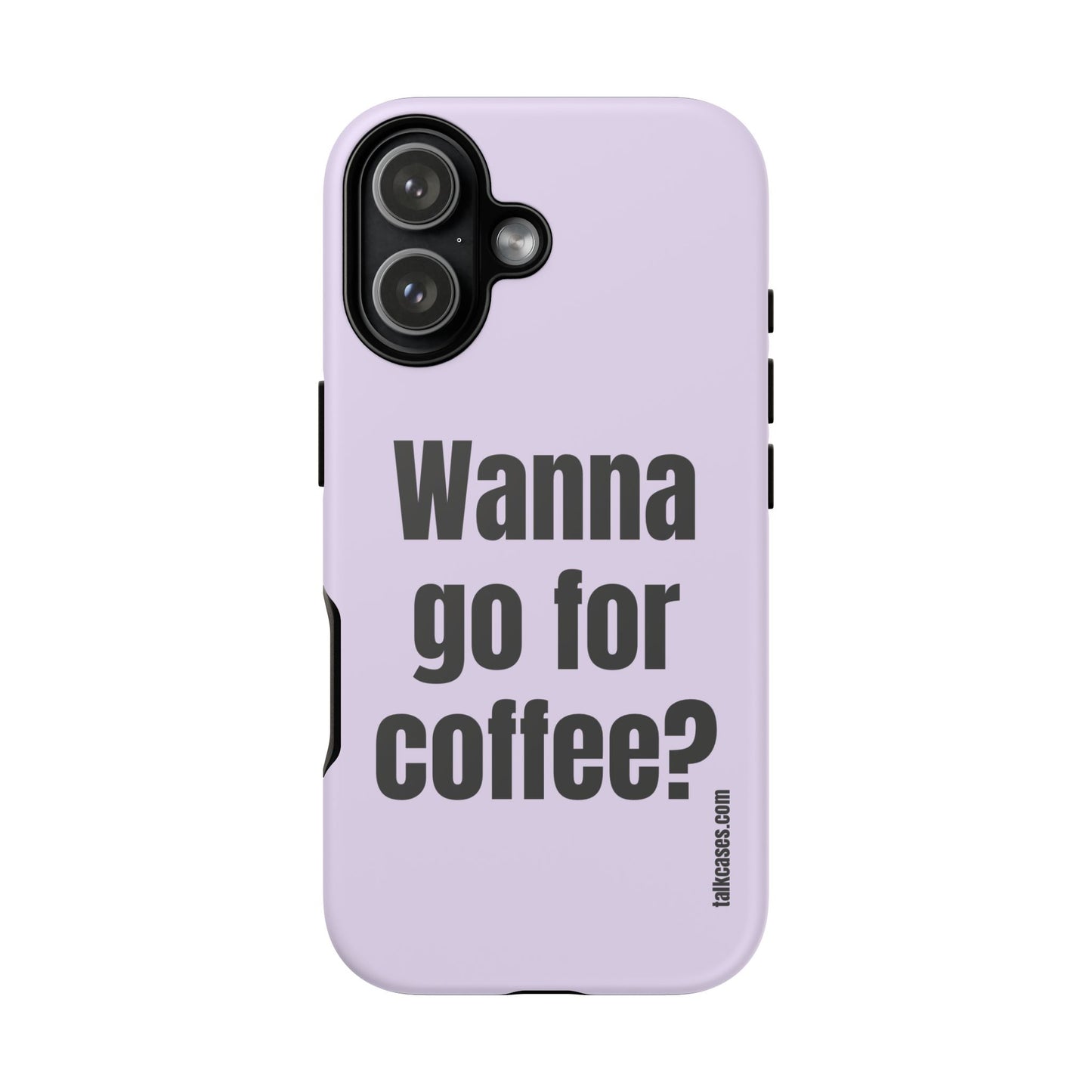 Wanna go for coffee?