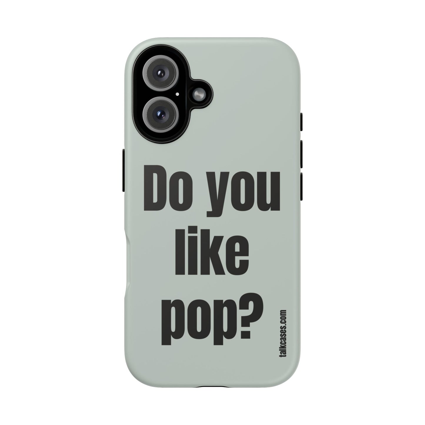 Do you like pop?
