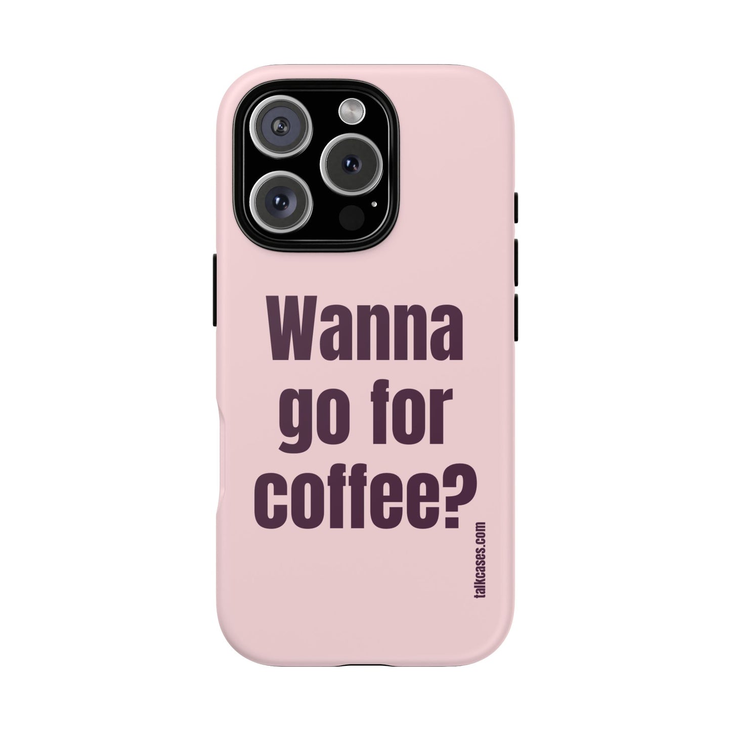 Wanna go for coffee?