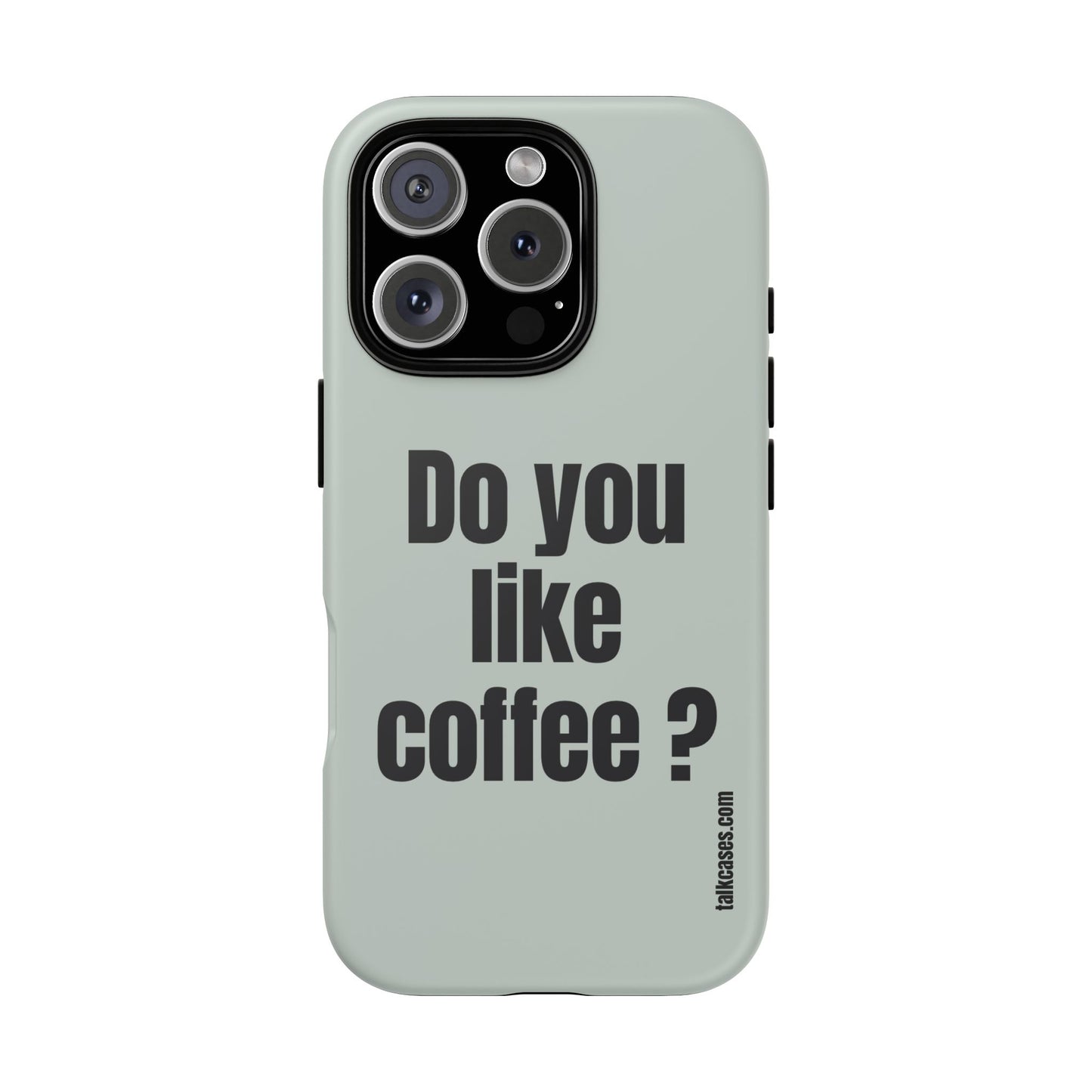 Do you like coffee?