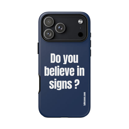 Do you believe in signs?