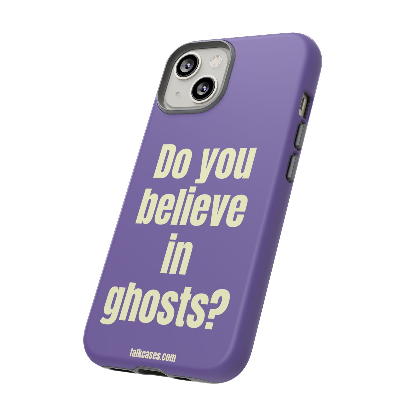 Do you believe in ghosts?
