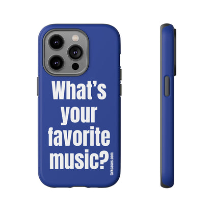 What's your favorite music?