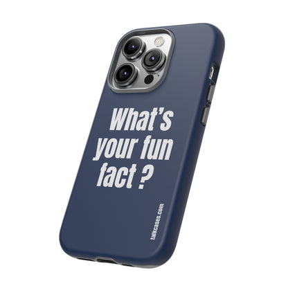 What's your fun fact?